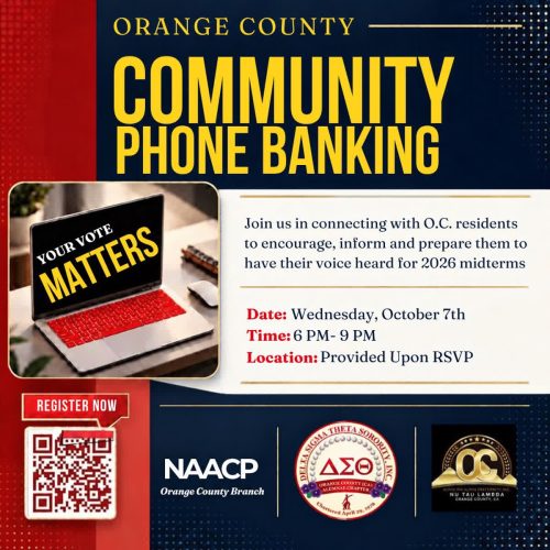 Orange County Community Phone Banking_NAACP_OCAC (CA)_Delta Sigma Theta Sorority Inc_Alpha Phi Alpha_ Nu Tau Lambda_Oct 7_2026